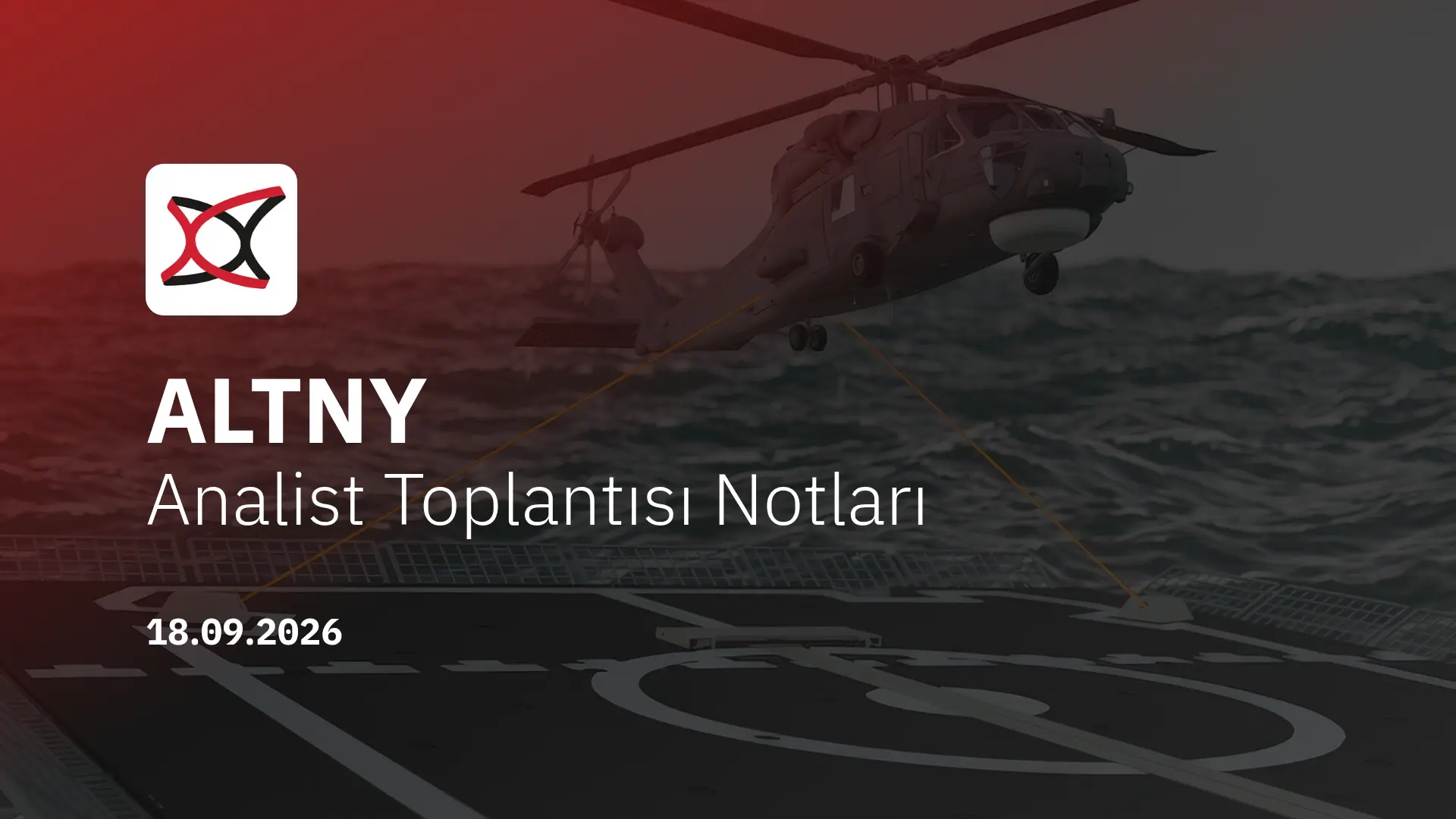 Altınay Savunma Analist Toplantısı Notları (2026/6)