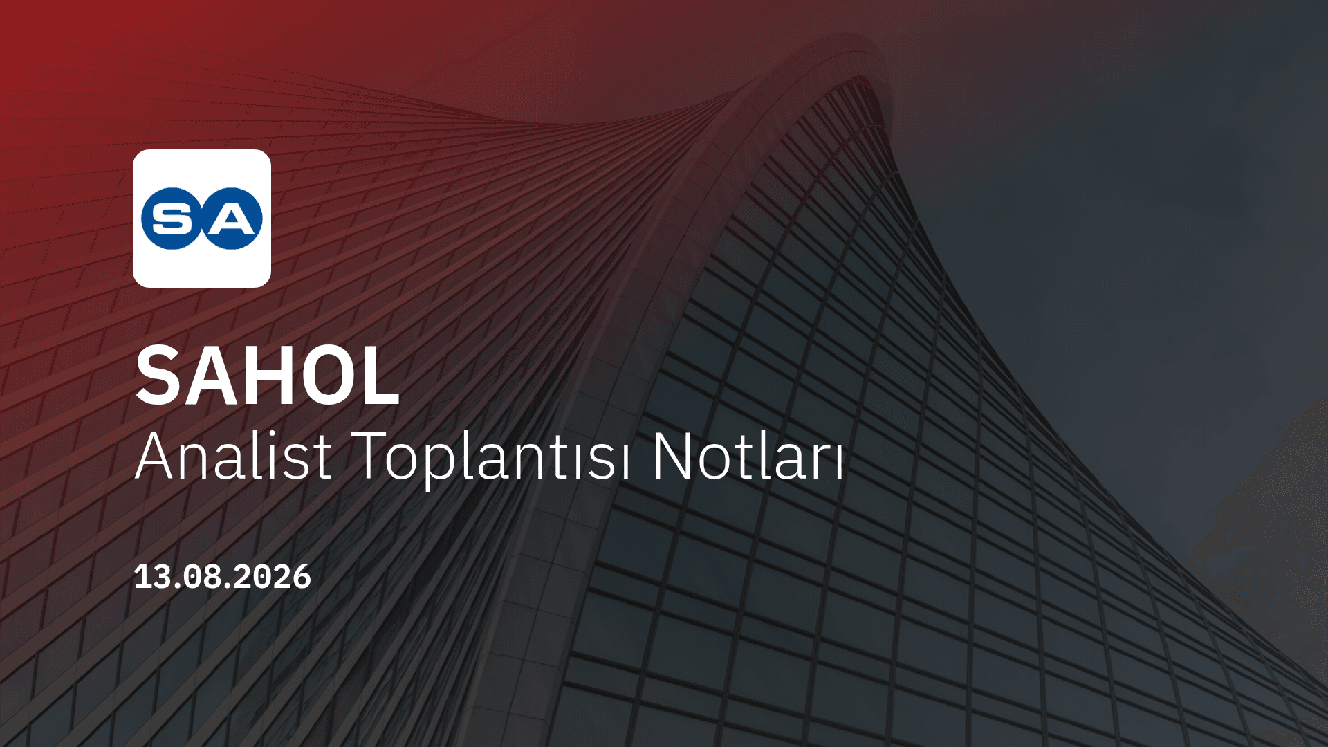 Sabancı Holding Analist Toplantısı Notları (2026/06)